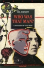 Image for Who Was That Man?