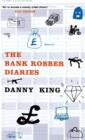 Image for The bank robber diaries