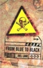Image for From blue to black