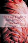 Image for The Last Flight of the Flamingo