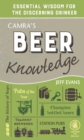 Image for CAMRA&#39;s beer knowledge  : essential wisdom for the discerning drinker