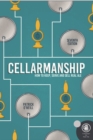Image for Cellarmanship  : how to keep, serve and sell real ale