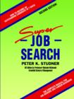 Image for Super Job Search : The Complete Manual for Job-Seekers and Career-Changers