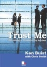 Image for Trust me  : becoming a trusted adviser