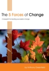 Image for The 5 Forces of Change
