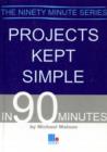 Image for Projects kept simple in 90 minutes