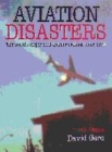 Image for Aviation disasters  : the world&#39;s major civil airliner crashes since 1950