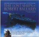 Image for The Lost Ships of Robert Ballard