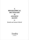 Image for A Biographical Dictionary of Ancient Egypt