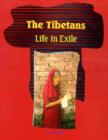 Image for The Tibetans  : life in exile
