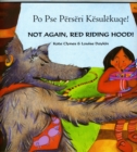 Image for Not again, Red Riding Hood!