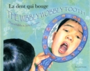 Image for The Wibbly Wobbly Tooth in French and English