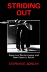 Image for Striding out  : aspects of contemporary and new dance in Britain