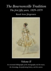 Image for The Bournonville Tradition: the First Fifty Years, 1829-1879