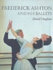 Image for Frederick Ashton and His Ballets