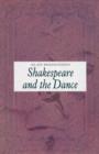 Image for Shakespeare and the dance