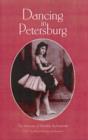 Image for Dancing in Petersburg  : the memoirs of Mathilde Kschessinka