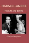Image for Harald Lander  : his life and ballets