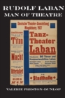 Image for Rudolf Laban  : man of theatre