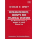 Image for The selected essays of Richard LipseyVol. 1: Microeconomics, growth and political economy