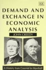 Image for DEMAND AND EXCHANGE IN ECONOMIC ANALYSIS : A History from Cournot to Marshall
