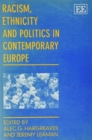 Image for RACISM, ETHNICITY AND POLITICS IN CONTEMPORARY EUROPE