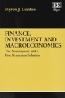 Image for Finance, investment and macroeconomics  : the neoclassical and a post Keynesian solution