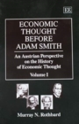 Image for ECONOMIC THOUGHT BEFORE ADAM SMITH : An Austrian Perspective on the History of Economic Thought, Volume I