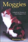 Image for Moggies  : a book for owners of non-pedigree cats