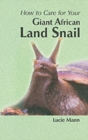 Image for How to Care for Your Giant African Land Snail
