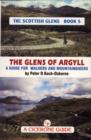 Image for The glens of Argyll  : a personal survey of the glens of Argyll for mountainbikers and walkers