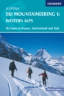 Image for Alpine Ski Mountaineering Vol 1 - Western Alps