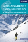 Image for Alpine Ski Mountaineering Vol 2 - Central and Eastern Alps