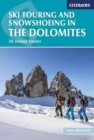 Image for Ski touring and snowshoeing in the Dolomites  : 50 winter routes