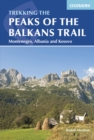 Image for The Peaks of the Balkans Trail  : through Montenegro, Albania and Kosovo