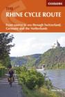 Image for The Rhine Cycle Route  : from source to sea through Switzerland, Germany and the Netherlands