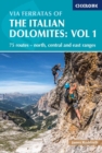 Image for Via Ferratas of the Italian DolomitesVolume 1,: North, central and east