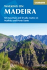 Image for Walking on Madeira  : 60 mountain and levada routes on Madeira and Porto Santo