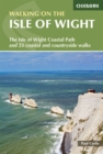 Image for Walking on the Isle of Wight  : 24 coastal and countryside walks and the Isle of Wight Coastal Path