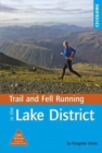 Image for Trail and fell running in the Lake District  : 40 routes in the National Park including classic routes