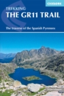 Image for The GR11 trail  : the traverse of the Spanish Pyrenees, la Senda Pirenaica