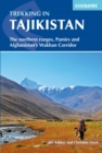 Image for Trekking in Tajikistan  : the Northern ranges, Pamirs and Afghanistan&#39;s Wakhan Corridor