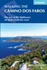 Image for Walking the Camino dos Faros  : the way of the lighthouses on Spain&#39;s Galician coast