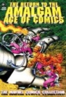 Image for Return to the Amalgam age of comics  : the Marvel collection