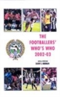 Image for The PFA footballers&#39; who&#39;s who 2002/2003