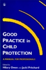 Image for Good Practice in Child Protection : A Manual for Professionals