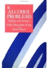 Image for Alcohol problems  : talking with drinkers
