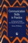 Image for Communication Skills in Practice