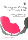 Image for Planning and Costing Community Care
