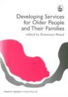 Image for Developing services for older people and their families
